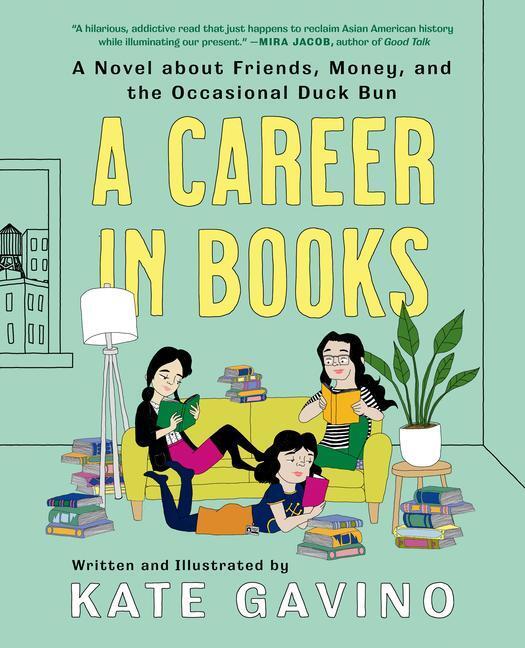 Cover: 9780593185483 | A Career in Books: A Novel about Friends, Money, and the Occasional...