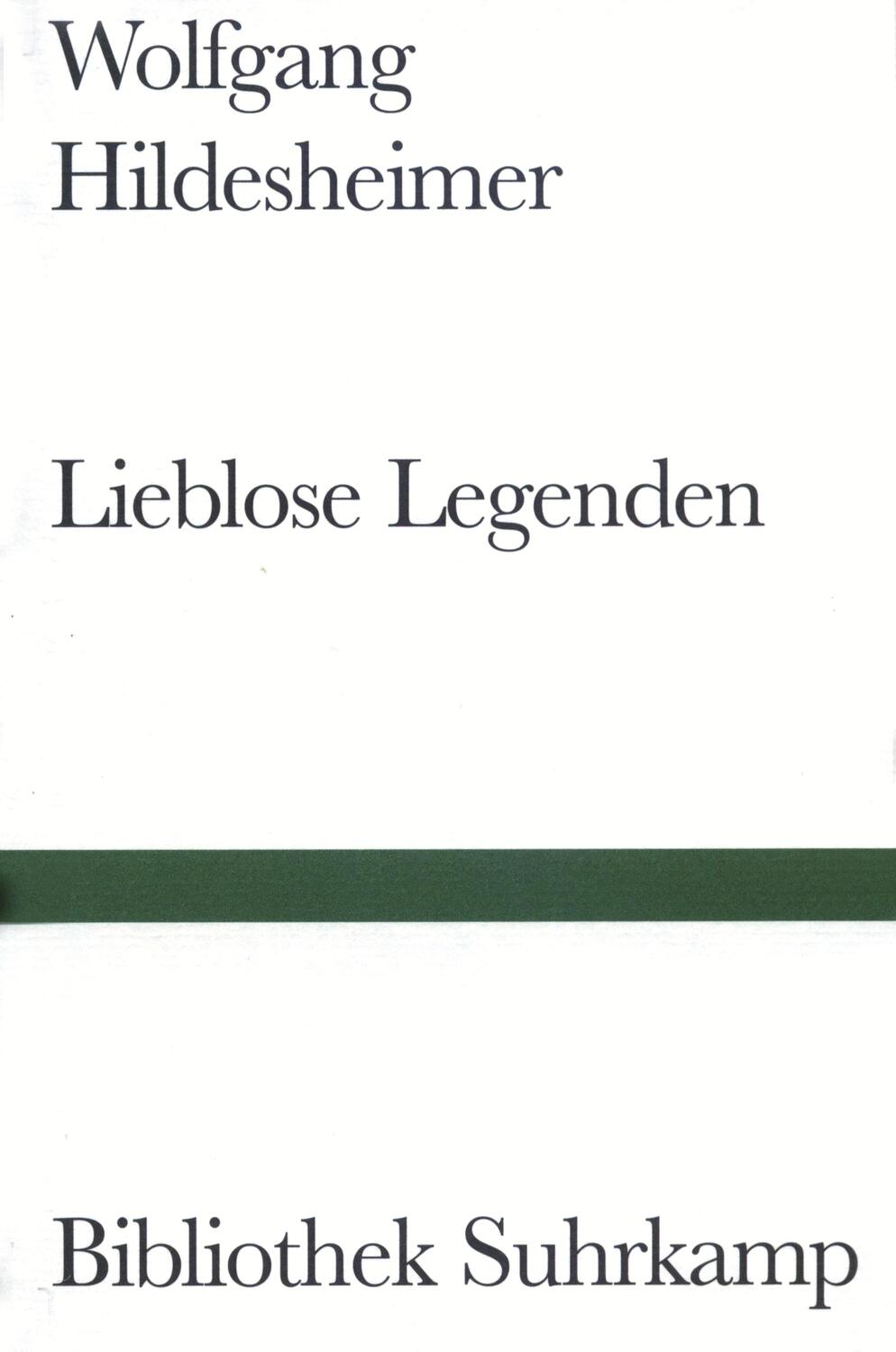 Cover: 9783518010846 | Lieblose Legenden | Wolfgang Hildesheimer | Buch | Bibliothek Suhrkamp