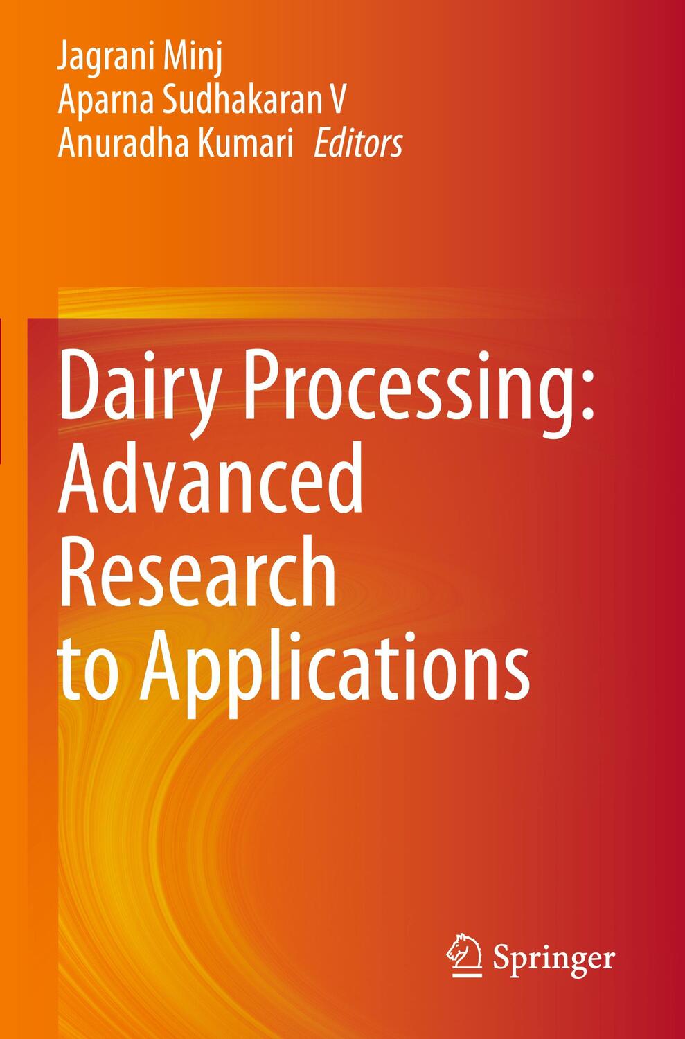 Cover: 9789811526107 | Dairy Processing: Advanced Research to Applications | Minj (u. a.)