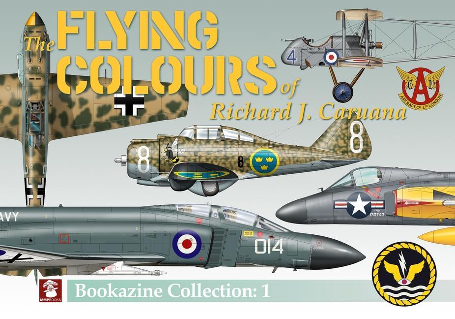 Cover: 9788367227209 | The Flying Colours of Richard J. Caruana | Bookazine Collection 1