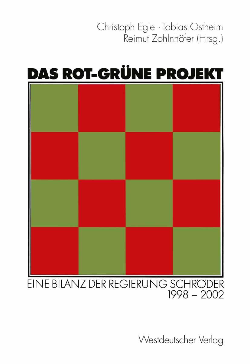 Cover: 9783531137919 | Das rot-grüne Projekt | Eine Bilanz der Regierung Schröder 1998-2002