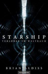 Cover: 9783961880171 | Starship - Verloren im Weltraum | Brian Aldiss | Taschenbuch | Deutsch