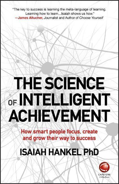 Cover: 9780857087607 | The Science of Intelligent Achievement | Isaiah Hankel | Taschenbuch