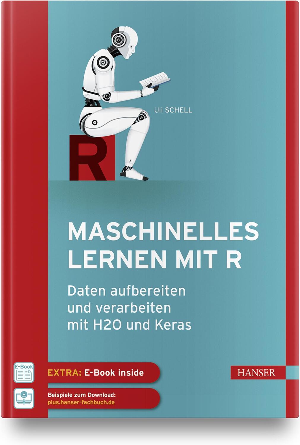 Cover: 9783446471658 | Maschinelles Lernen mit R | Uli Schell | Bundle | 1 Buch | Deutsch