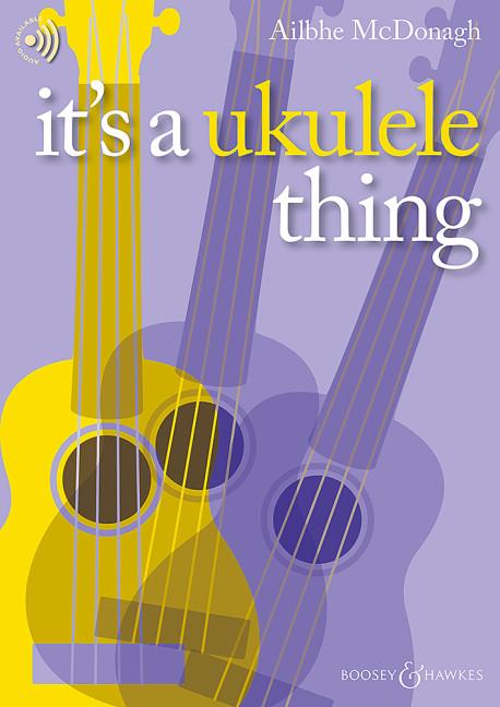 Cover: 9781835680407 | It's a Ukulele Thing | Ukulele. | Ailbhe McDonagh | Broschüre | 52 S.