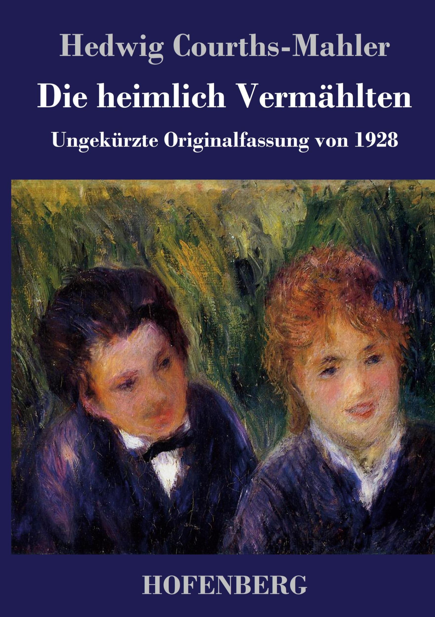 Cover: 9783743748026 | Die heimlich Vermählten | Ungekürzte Originalfassung von 1928 | Buch