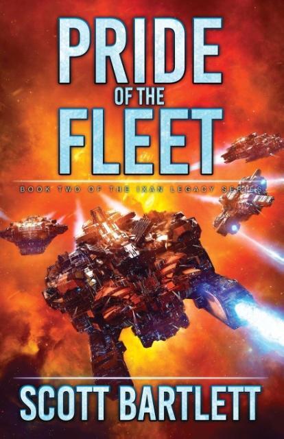 Cover: 9781988380124 | Pride of the Fleet | Scott Bartlett | Taschenbuch | Ixan Legacy | 2018