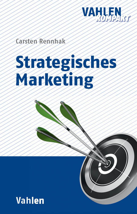 Cover: 9783800651269 | Strategisches Marketing | Carsten Rennhak | Taschenbuch | Deutsch