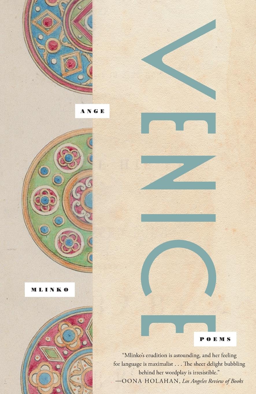 Cover: 9780374607821 | Venice | Ange Mlinko | Taschenbuch | Englisch | 2023