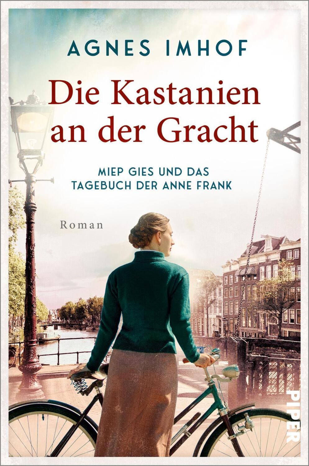 Cover: 9783492064279 | Die Kastanien an der Gracht - Miep Gies und das Tagebuch der Anne...