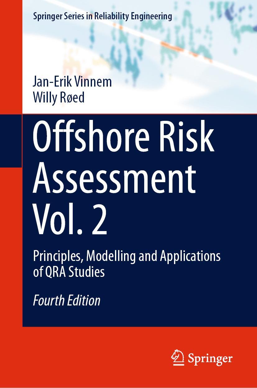 Cover: 9781447174479 | Offshore Risk Assessment Vol. 2 | Willy Røed (u. a.) | Buch | xxxiv