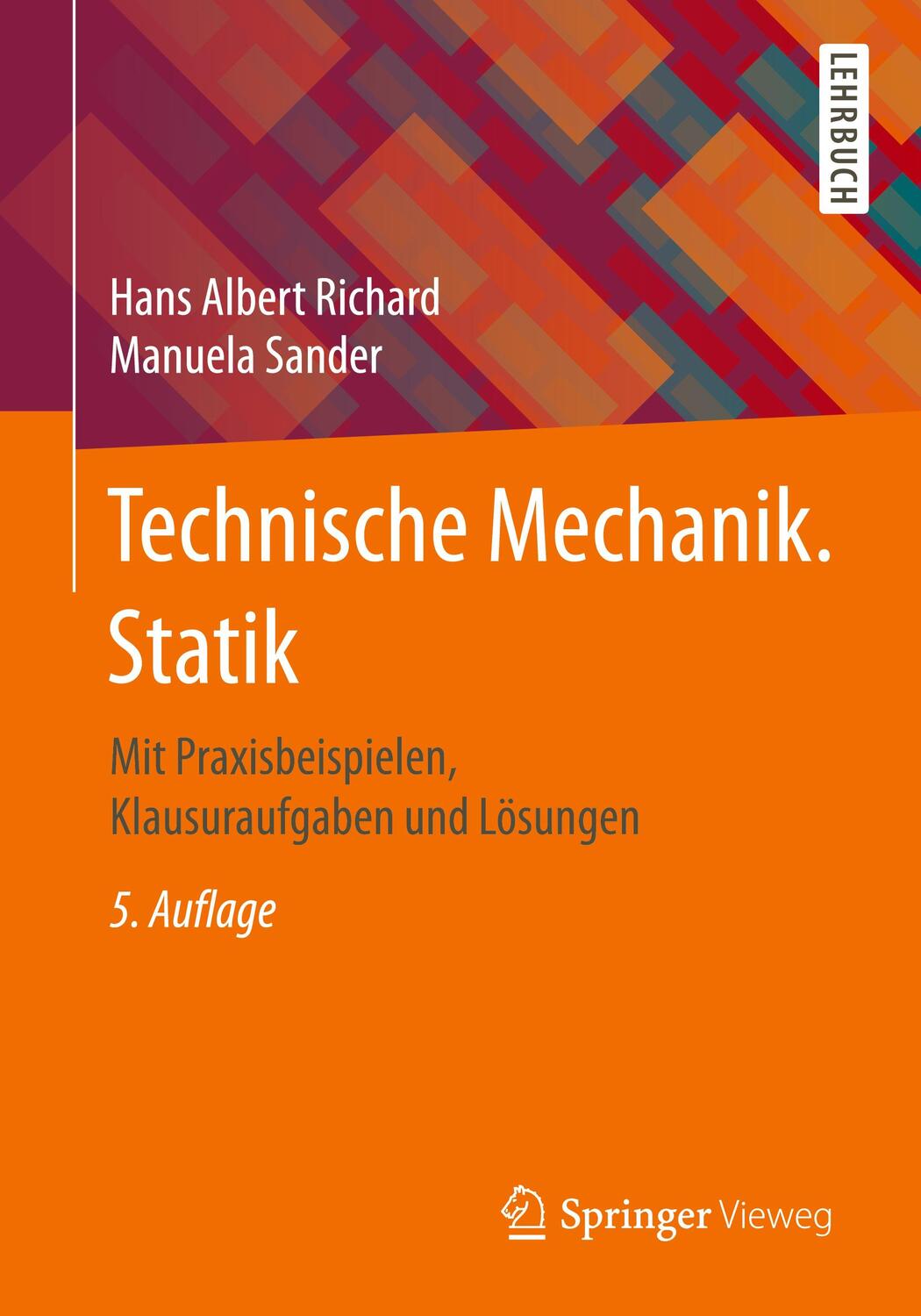 Cover: 9783658149055 | Technische Mechanik. Statik | Hans Albert Richard (u. a.) | Buch