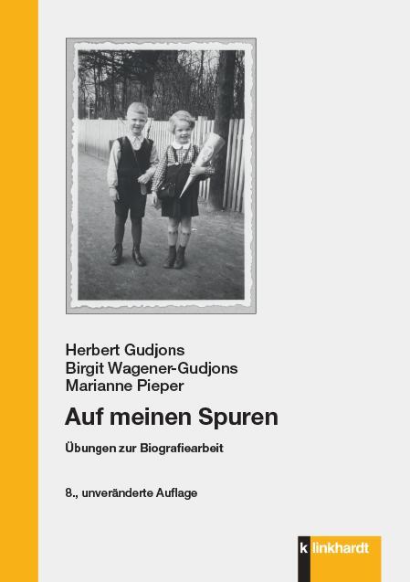 Cover: 9783781523746 | Auf meinen Spuren | Übungen zur Biografiearbeit | Gudjons (u. a.)