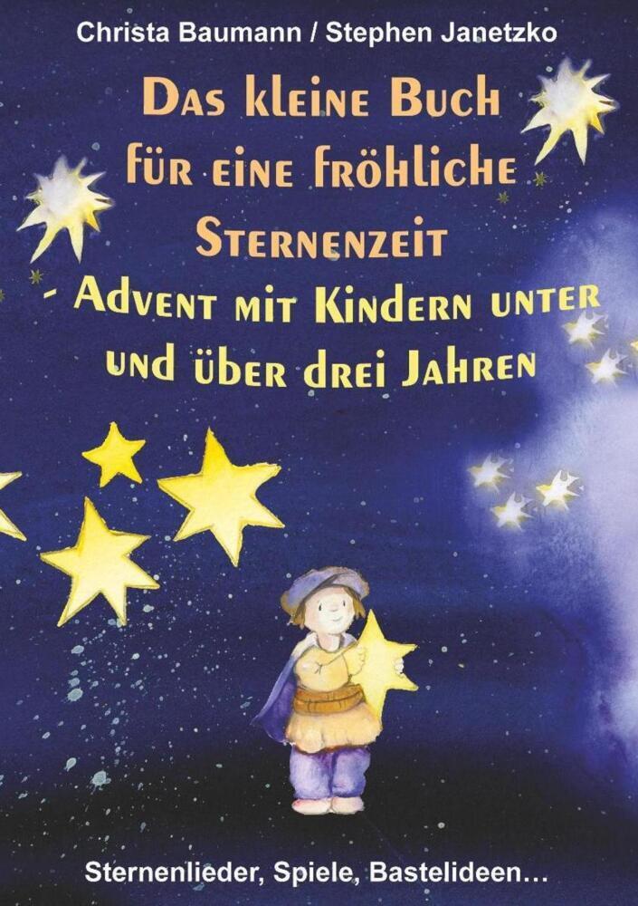 Cover: 9783957225313 | Das kleine Buch für eine fröhliche Sternenzeit | Baumann (u. a.)