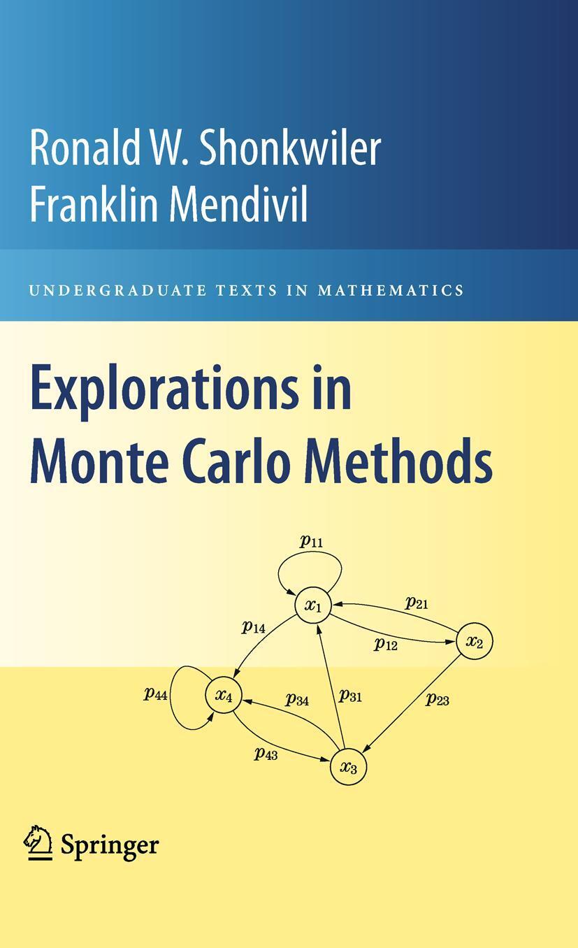 Cover: 9780387878362 | Explorations in Monte Carlo Methods | Ronald W Shonkwiler (u. a.)