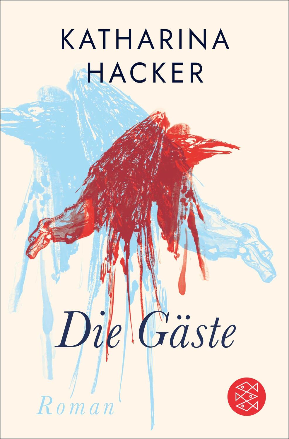 Cover: 9783596701438 | Die Gäste | Roman | Katharina Hacker | Taschenbuch | 256 S. | Deutsch
