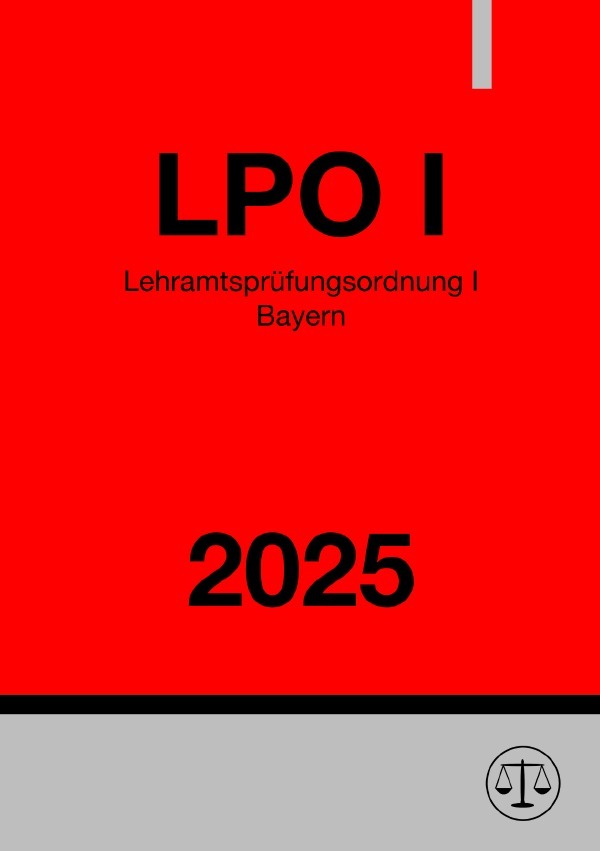 Cover: 9783818708139 | Lehramtsprüfungsordnung I Bayern - LPO I 2025 | DE | Ronny Studier