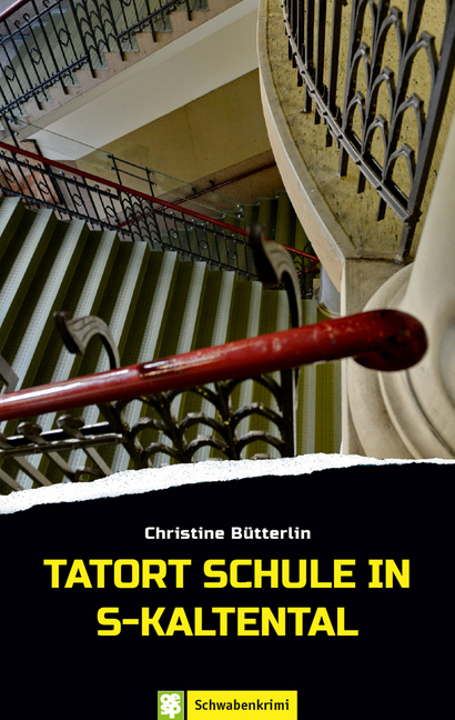 Cover: 9783965550483 | Tatort Schule in S-Kaltental | Christine Bütterlin | Taschenbuch