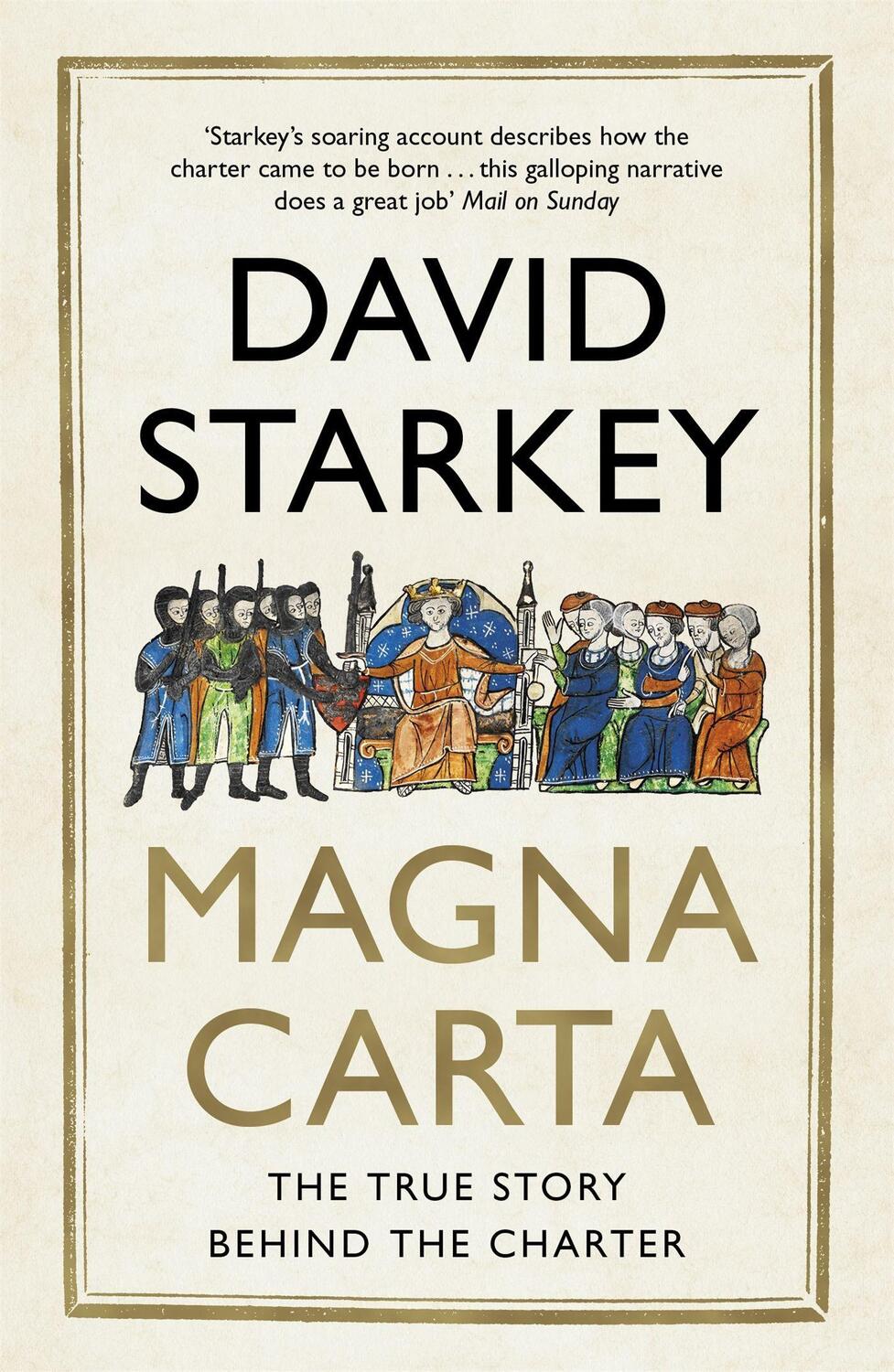 Cover: 9781473610071 | Magna Carta | The True Story Behind the Charter | David Starkey | Buch