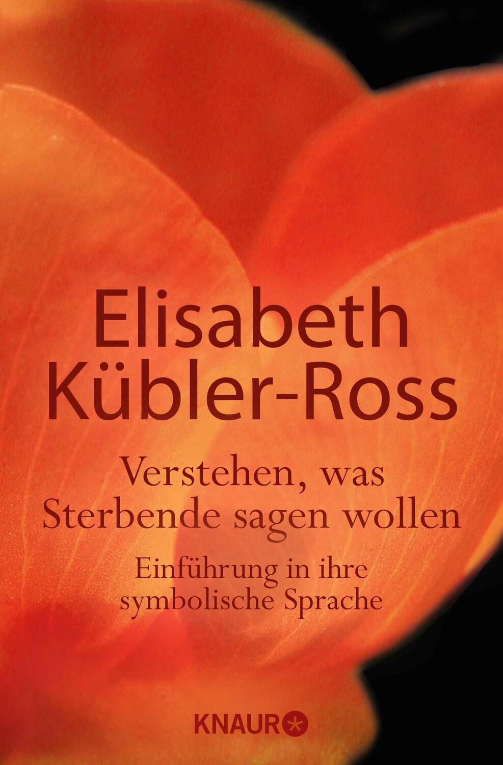 Cover: 9783426873670 | Verstehen, was Sterbende sagen wollen | Elisabeth Kübler-Ross | Buch