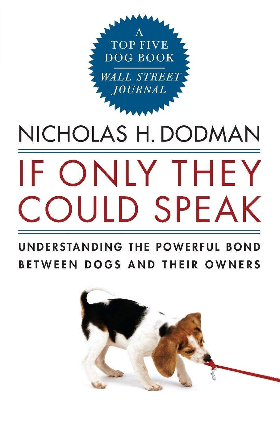 Cover: 9780393334241 | If Only They Could Speak | Nicholas H Dodman | Taschenbuch | Paperback