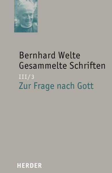 Cover: 9783451292125 | Bernhard Welte Gesammelte Schriften | Bernhard Welte (u. a.) | Buch