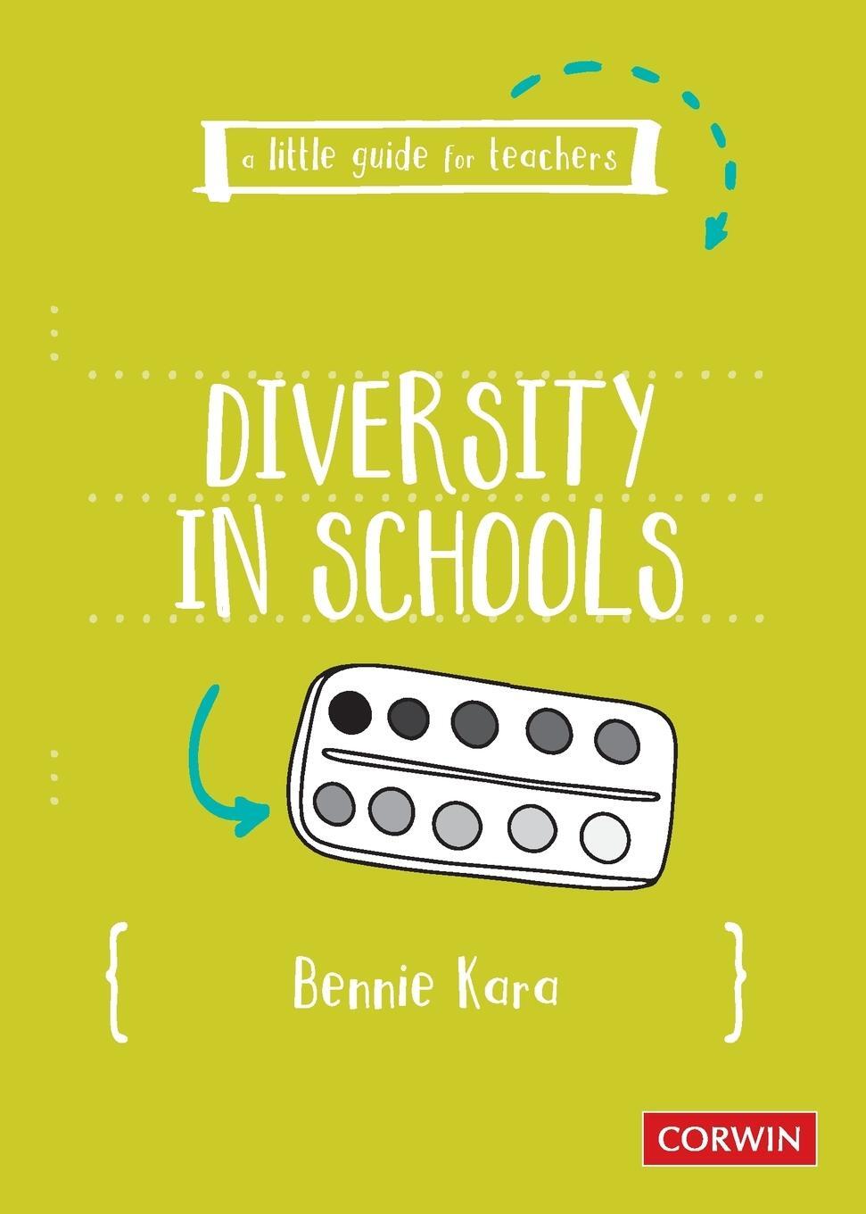 Cover: 9781529718546 | A Little Guide for Teachers | Diversity in Schools | Bennie Kara