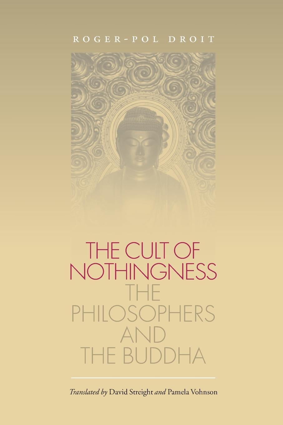 Cover: 9780807854495 | The Cult of Nothingness | The Philosophers and the Buddha | Droit