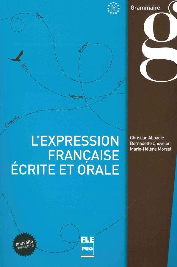 Cover: 9783190232543 | L'Expression française écrite et orale. Lehrbuch | Abbadie (u. a.)