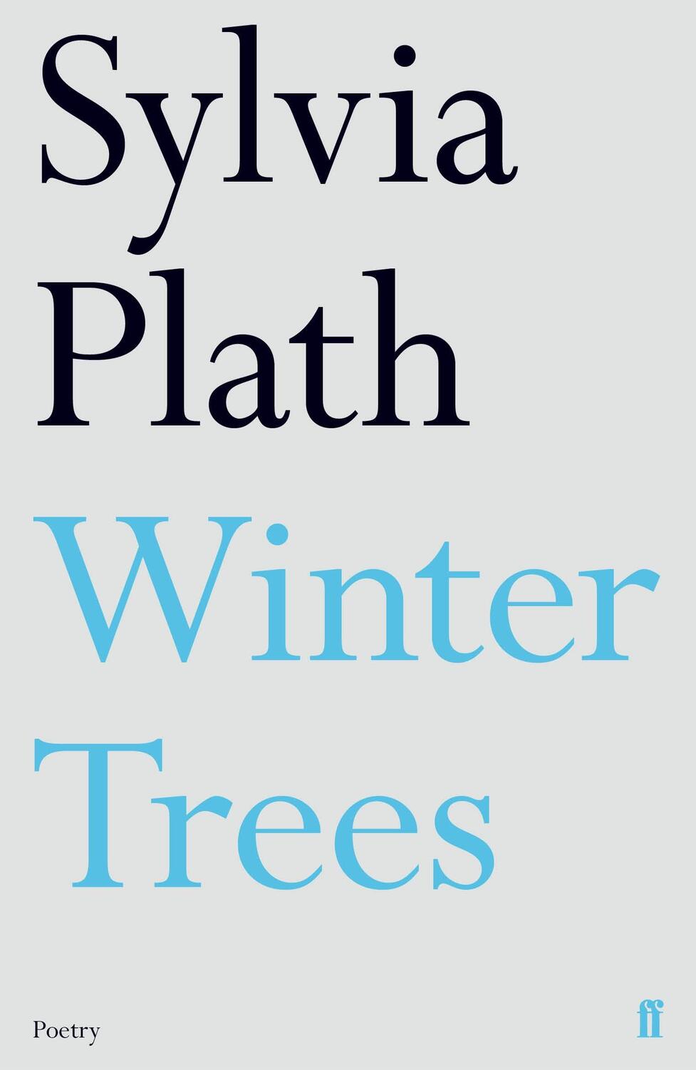 Cover: 9780571330102 | Winter Trees | Sylvia Plath | Taschenbuch | Kartoniert / Broschiert