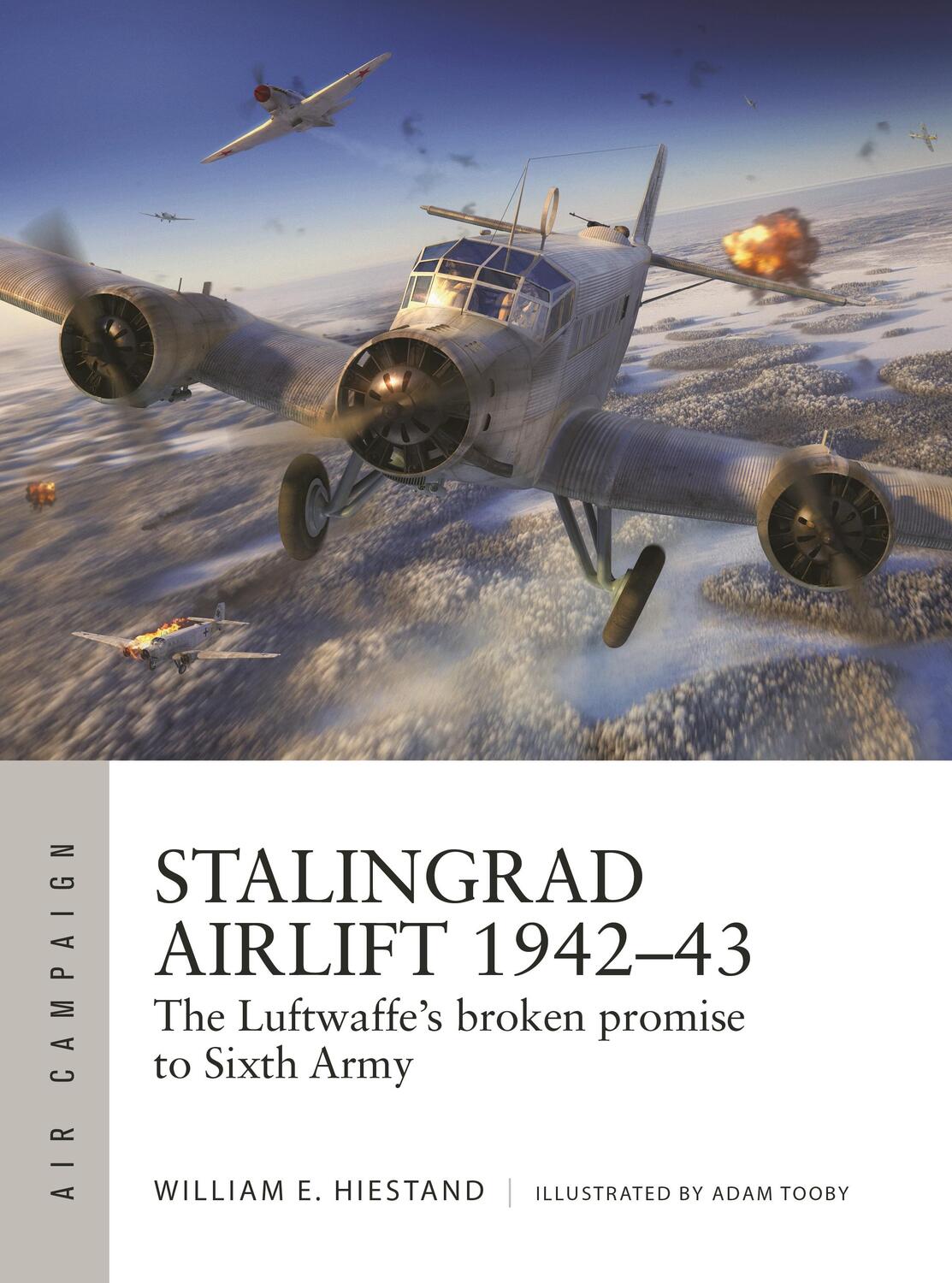 Cover: 9781472854315 | Stalingrad Airlift 1942-43 | William E. Hiestand | Taschenbuch | 2023