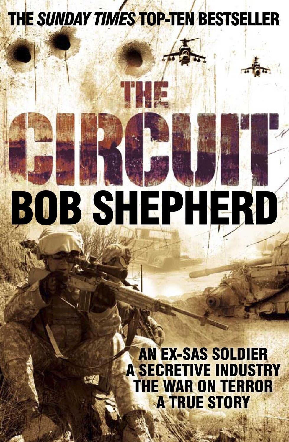 Cover: 9780330471923 | The Circuit | An Ex-SAS Soldier, the War on Terror, A True Story