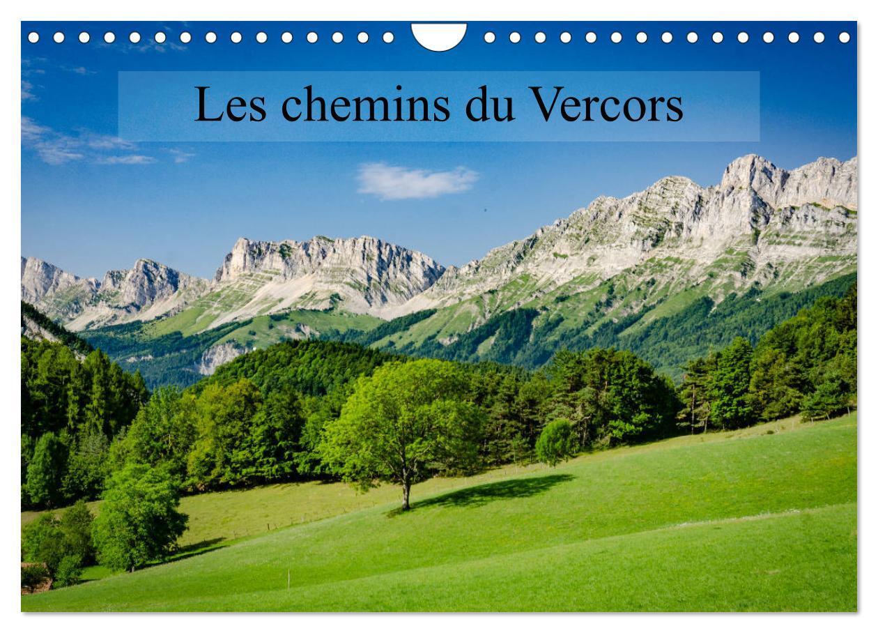 Cover: 9781325876303 | Les chemins du Vercors (Calendrier mural 2024 DIN A4 vertical),...