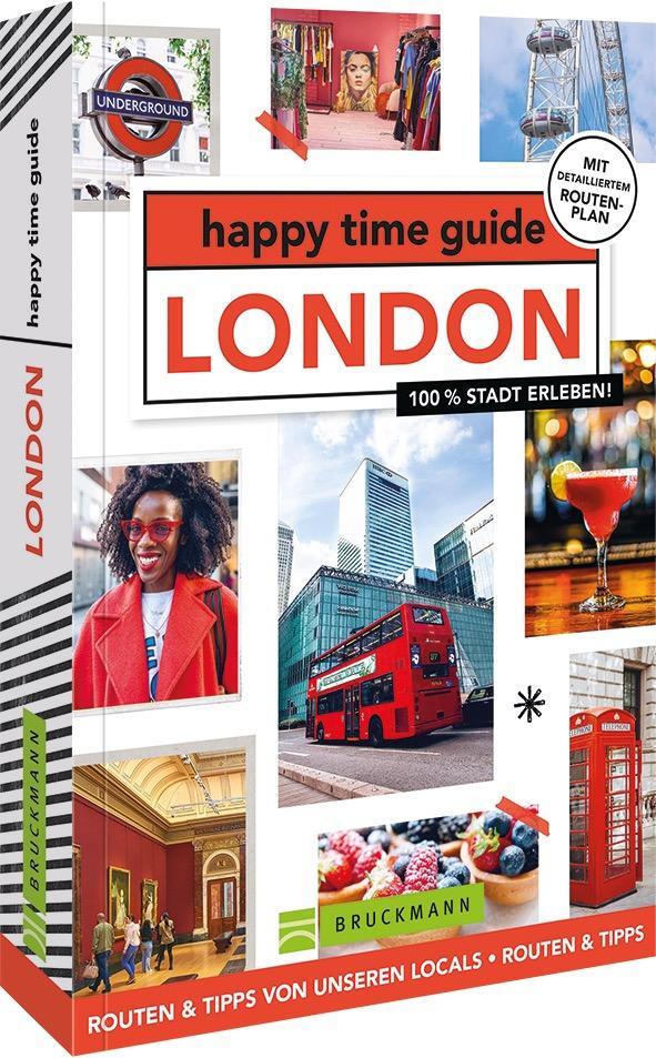 Cover: 9783734319983 | happy time guide London | 100 % Stadt erleben | Kim Snijders | Buch