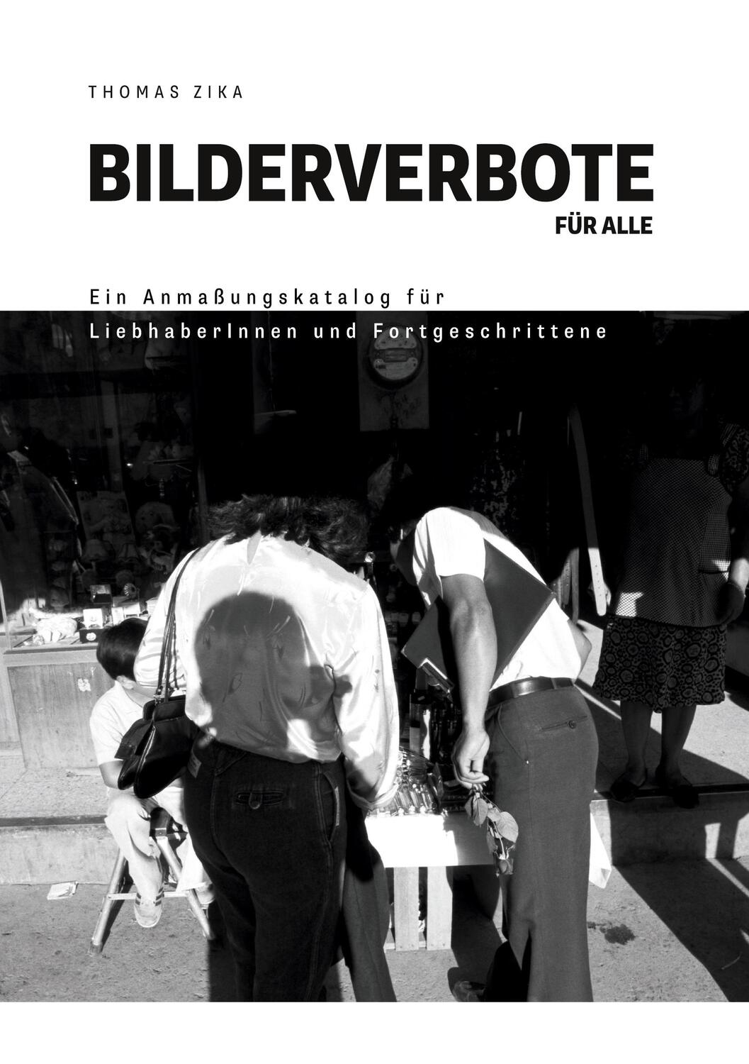 Cover: 9783754306659 | Bilderverbote für Alle | Thomas Zika | Taschenbuch | Books on Demand