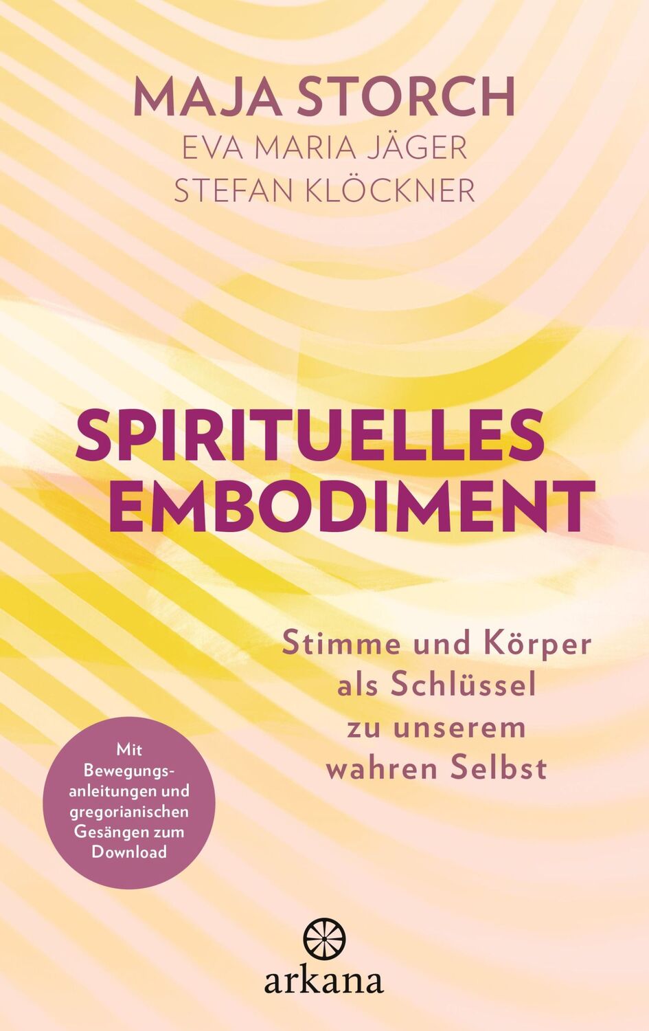 Cover: 9783442342716 | Spirituelles Embodiment | Maja Storch (u. a.) | Buch | 336 S. | 2021