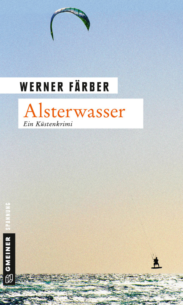 Cover: 9783839218464 | Alsterwasser | Ein Küstenkrimi | Werner Färber | Taschenbuch | 310 S.