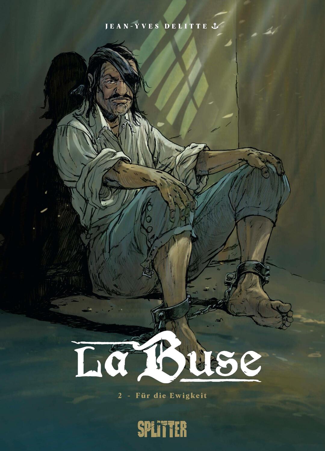 Cover: 9783987211898 | La Buse. Band 2 | Für alle Ewigkeit | Jean-Yves Delitte | Buch | 48 S.