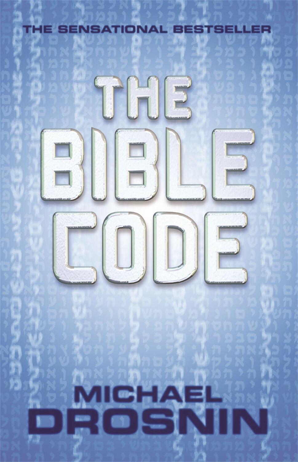 Cover: 9780752809328 | The Bible Code | Michael Drosnin | Taschenbuch | Englisch | 1997