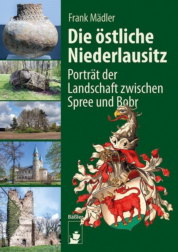 Cover: 9783910447172 | Die östliche Niederlausitz | Frank Mädler | Buch | 264 S. | Deutsch