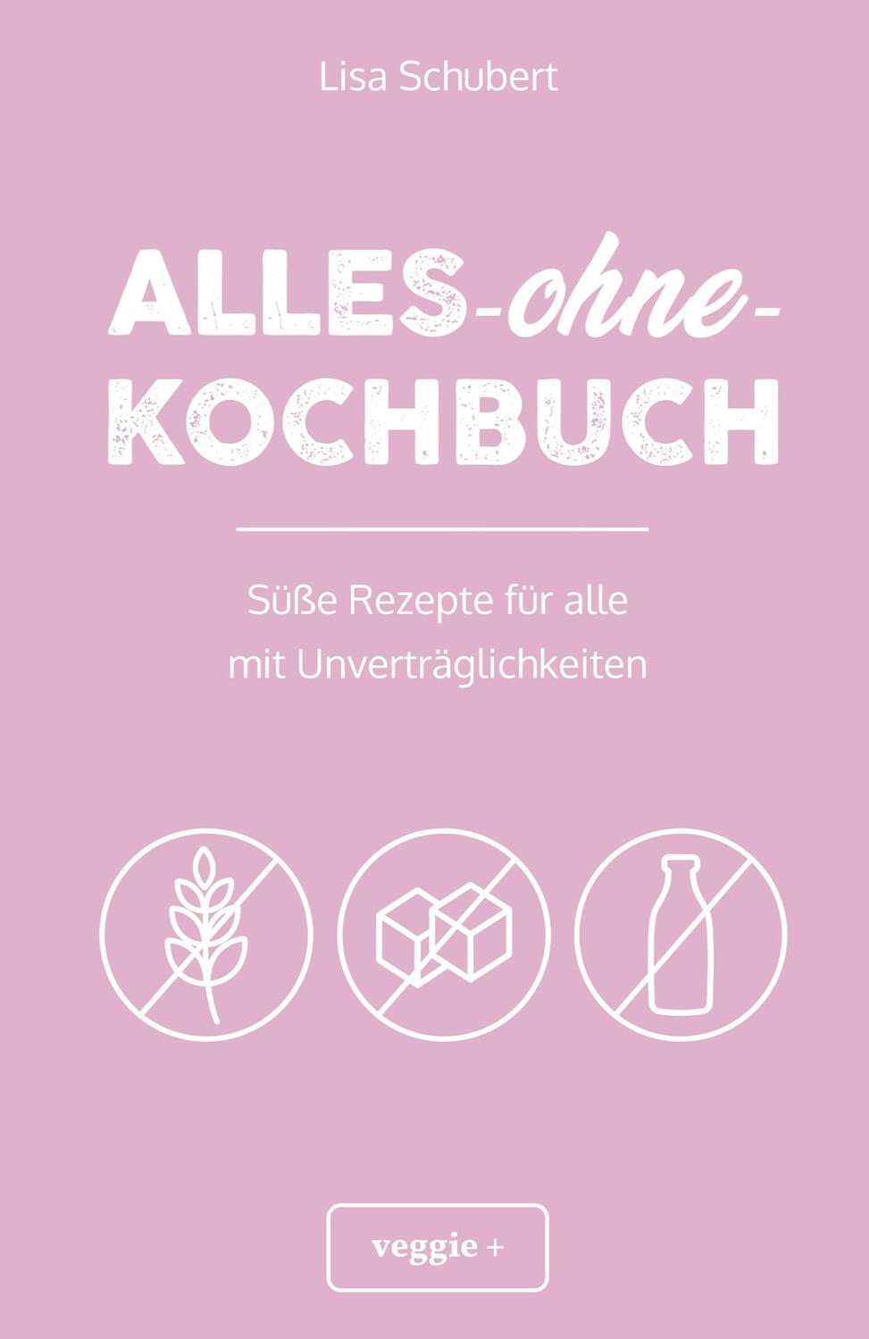 Cover: 9783985970353 | Alles-ohne-Kochbuch | Lisa Schubert | Taschenbuch | Paperback | 2021