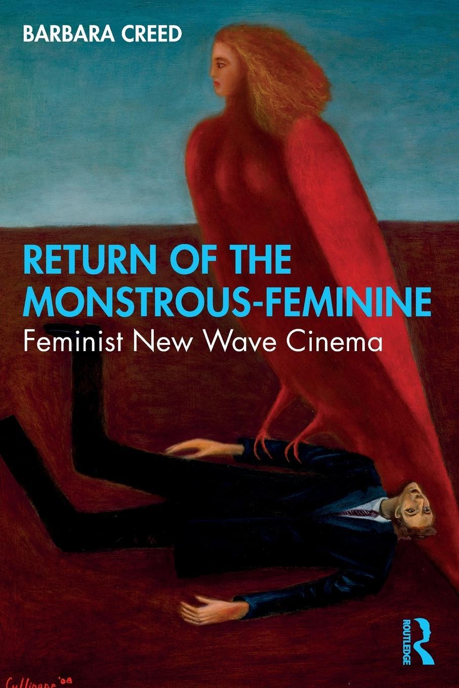 Cover: 9780367478162 | Return of the Monstrous-Feminine | Feminist New Wave Cinema | Creed