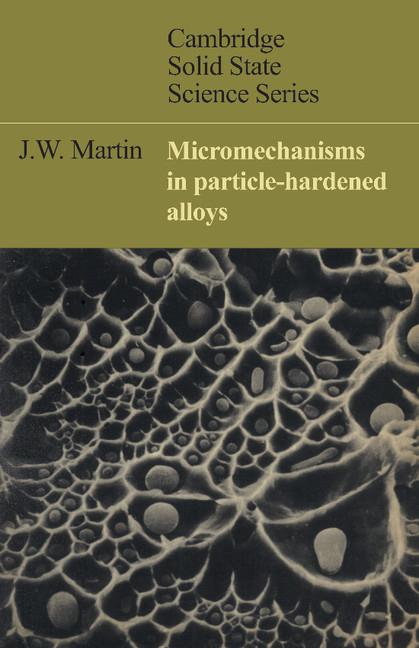 Cover: 9780521295802 | Micromechanisms in Particle-Hardened Alloys | J. W. Martin (u. a.)