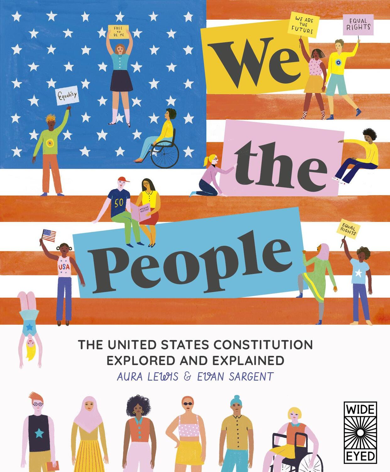 Cover: 9780711254046 | We The People | The United States Constitution Explored and Explained