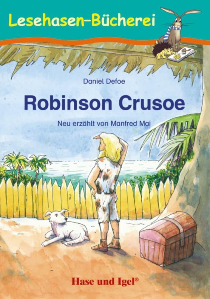 Cover: 9783867601924 | Robinson Crusoe | Schulausgabe | Daniel Defoe (u. a.) | Taschenbuch