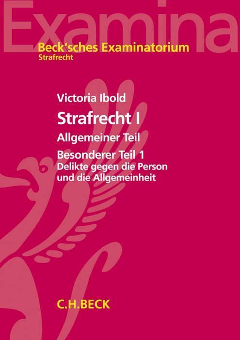 Cover: 9783406734038 | Strafrecht I | Victoria Ibold | Taschenbuch | kartoniert | XVIII