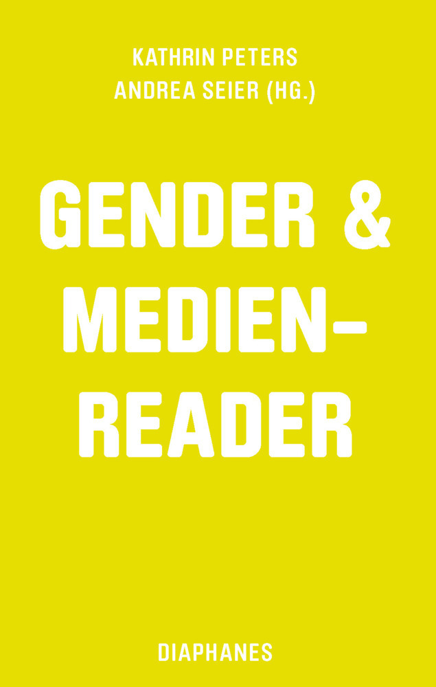 Cover: 9783037344477 | Gender & Medien-Reader | Kathrin Peters (u. a.) | Taschenbuch | 2016