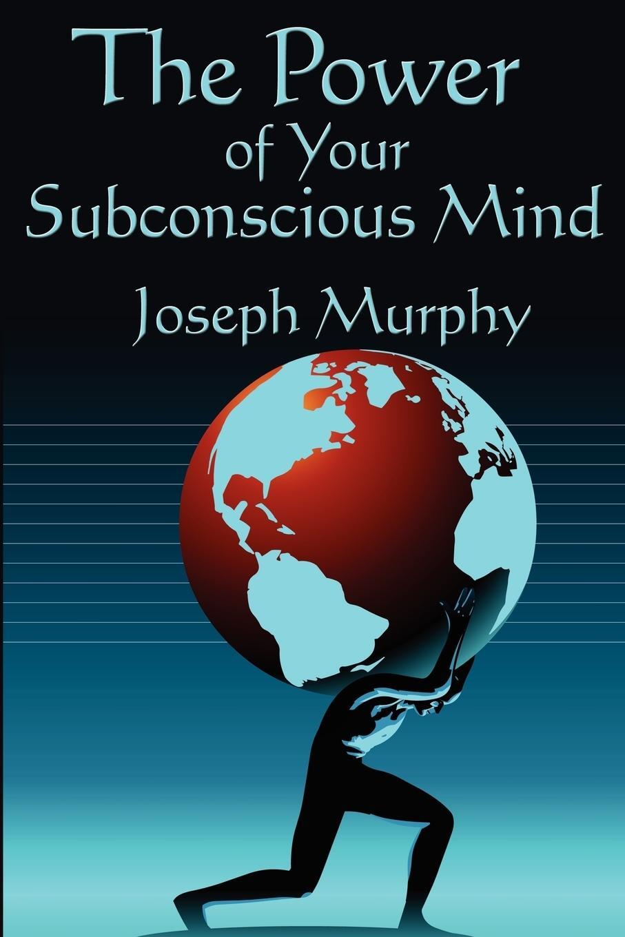 Cover: 9781604590487 | The Power of Your Subconscious Mind | Complete and Unabridged | Murphy