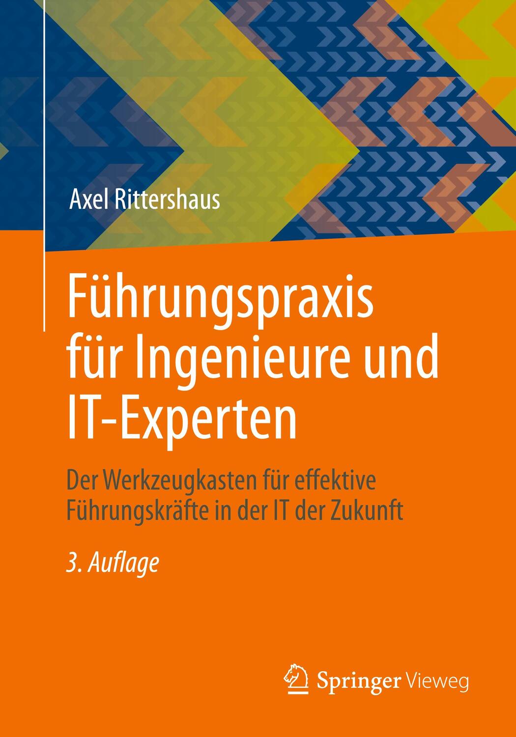 Cover: 9783658435165 | Führungspraxis für Ingenieure und IT-Experten | Axel Rittershaus