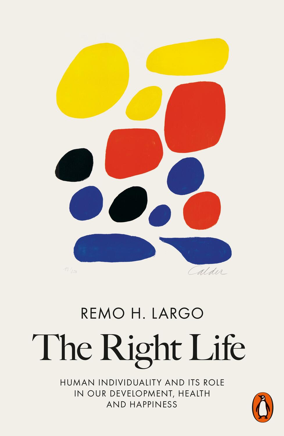 Cover: 9780141985336 | The Right Life | Remo H. Largo | Taschenbuch | Englisch | 2020